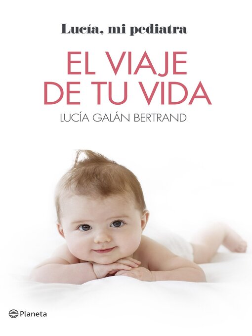 Title details for El viaje de tu vida by Lucía Galán Bertrand - Available